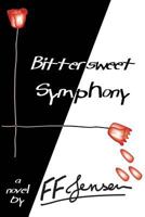 Bittersweet Symphony 0992489873 Book Cover
