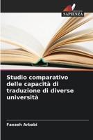 Studio comparativo delle capacità di traduzione di diverse università (Italian Edition) 6208658217 Book Cover