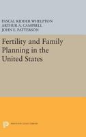 Fertility and Family Planning in the United States 069162416X Book Cover