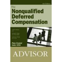 Nonqualified Deferred Compensation Advisor 0872186903 Book Cover