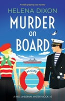 Murder on Board: A totally gripping cozy mystery 1803143037 Book Cover