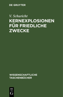 Kernexplosionen für friedliche Zwecke 3112622332 Book Cover