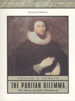 The Puritan Dilemma: The Story of John Winthrop 0321478061 Book Cover