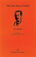 Lu Hsun's The True Story of Ah Q 0917056930 Book Cover