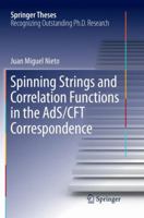 Spinning Strings and Correlation Functions in the AdS/CFT Correspondence 3319960199 Book Cover