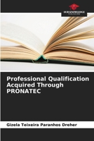 Professional Qualification Acquired Through PRONATEC 6207184106 Book Cover