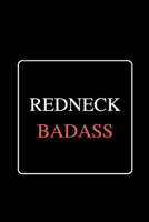 Redneck Badass: Funny Gag Notebook to Write In (black) 1709619902 Book Cover