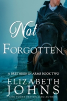 Not Forgotten 1733958711 Book Cover