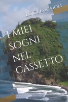 I miei sogni nel cassetto (Italian Edition) B0F3CHV35D Book Cover