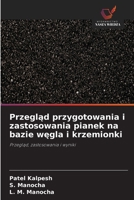 Przeglad przygotowania i zastosowania pianek na bazie wegla i krzemionki: Przeglad, zastosowania i wyniki (Polish Edition) 6208650151 Book Cover
