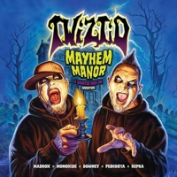 Twiztid: MAYHEM MANOR: A Haunted High On Adventure B0FHFPCVXS Book Cover