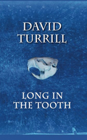Long in the Tooth 1935597825 Book Cover