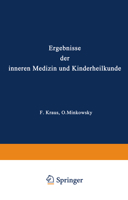 Ergebnisse Der Inneren Medizin Und Kinderheilkunde: Erster Band 3642887775 Book Cover