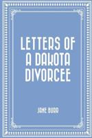 Letters Of A Dakota Divorcee 9356718385 Book Cover