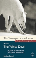 Webster: The White Devil 0230279759 Book Cover