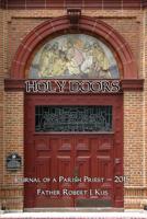 Holy Doors: Journal of a Parish Priest - 2015 1546371303 Book Cover