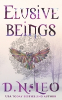 Elusive Beings 0692457682 Book Cover