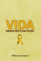 VIDA - Desistir não é uma opção 1980546819 Book Cover