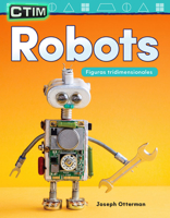 Ctim: Robots: Figuras Tridimensionales (Stem: Robots: 3-D Shapes) 1425828558 Book Cover