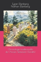 Chronologie traditionnelle de l'Ancien Testament (Tanakh) (French Edition) B0F3CR36ZS Book Cover