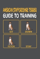American Staffordshire Terrier Guide To Training: American Staffordshire Terrier Lined Journal Notebook 1660421586 Book Cover
