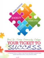 PDCCC Your Ticket to Success: A Customized Version of College and Career Success by Marsha Fralick for Paul D. Camp Community College 0757579159 Book Cover
