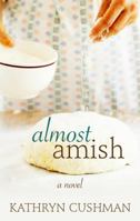 Almost Amish 0764208268 Book Cover
