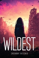 Wildest 1805093150 Book Cover