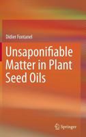 Unsaponifiable Matter in Plant Seed Oils 3642357091 Book Cover