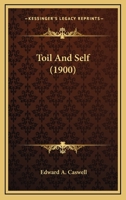 Toil and Self 1437353657 Book Cover