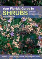 Your Florida Guide to Shrubs: Selection, Establishment and Maintenance 0813016738 Book Cover