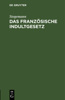Das französische Indultgesetz 3112634233 Book Cover
