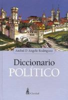 Diccionario politico (Spanish Edition) 9506201528 Book Cover