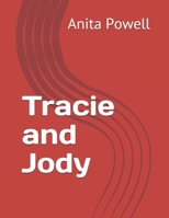 Tracie and Jody 1470134918 Book Cover