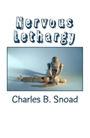 Nervous Lethargy 1543197027 Book Cover