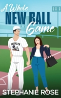 A Whole New Ball Game B0FHZ77326 Book Cover