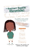 The Contrary Contrite Chronicles of a Child during the Great Confinement B088T5L2CP Book Cover