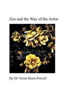Zen and the Way of the Artist B0CN8ZRTTD Book Cover