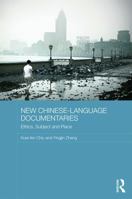 Ethics, Subject and Place in Chinese-Language Documentaries 0415722063 Book Cover