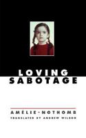Loving Sabotage 0811217825 Book Cover