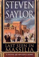 Last Seen in Massilia: A Mystery of Ancient Rome 0312977875 Book Cover
