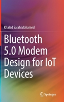 Bluetooth 5.0 Modem Design for IoT Devices 3030886255 Book Cover