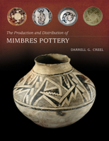 The Production and Distribution of Mimbres Pottery 0826363970 Book Cover