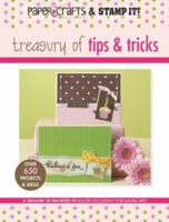 Paper Crafts & Stamp It Presents Treasury of Tips & Tricks 1574865722 Book Cover