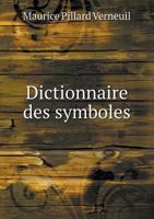 Dictionnaire des symboles, emblèmes et attributs 2013626525 Book Cover