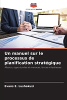 Un manuel sur le processus de planification stratégique 6205699281 Book Cover