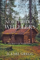 The Northridge Wheelers: First Book in the Wheeler Series B0FDLBX12F Book Cover