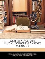 Arbeiten Aus Der Physiologischen Anstalt Zu Leipzig 1148486143 Book Cover