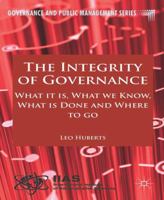 The Integrity of Governance: What it is, What we Know, What is Done and Where to go 1137380802 Book Cover