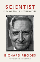 Scientist: E. O. Wilson: A Life in Nature 1984898353 Book Cover